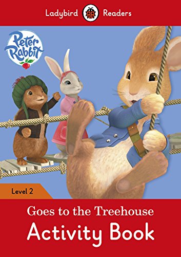 Stock image for Peter Rabbit Goes to the Treehouse Activity Book: Level 2 (Ladybird Readers) [Soft Cover ] for sale by booksXpress