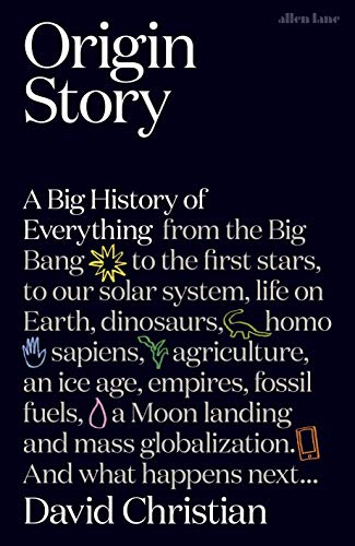 Stock image for Origin Story: A Big History of Everything for sale by WorldofBooks