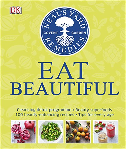 Beispielbild fr Neal's Yard Remedies Eat Beautiful: Cleansing detox programme * Beauty superfoods* 100 Beauty-enhancing recipes* Tips for every age zum Verkauf von AwesomeBooks