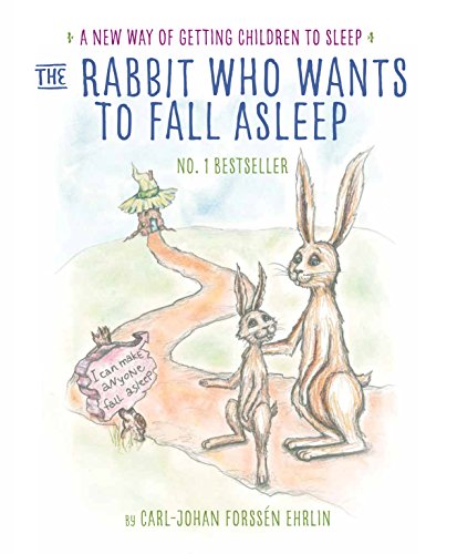 Beispielbild fr The Rabbit Who Wants to Fall Asleep: A New Way of Getting Children to Sleep zum Verkauf von AwesomeBooks