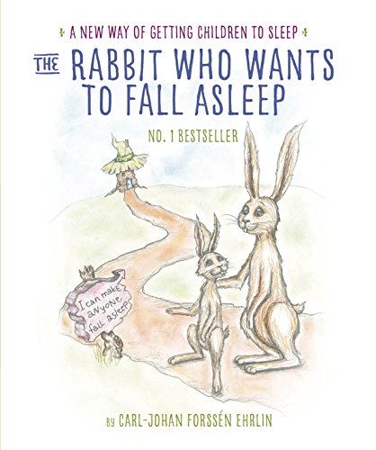 Stock image for The Rabbit Who Wants to Fall Asleep: A New Way of Getting Children to Sleep for sale by MusicMagpie
