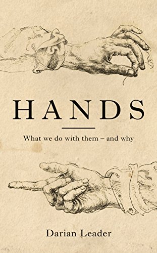 9780241256541: Hands: What We Do with Them – and Why