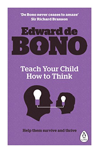 Stock image for Teach Your Child How To Think for sale by WorldofBooks