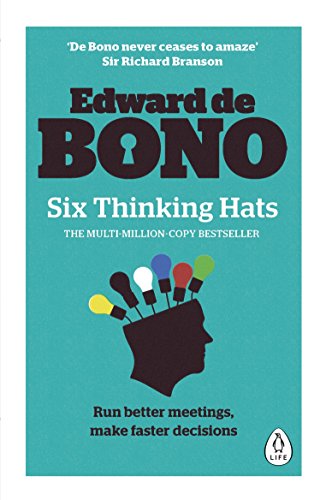 9780241257531: Six Thinking Hats: The multi-million bestselling guide to running better meetings and making faster decisions