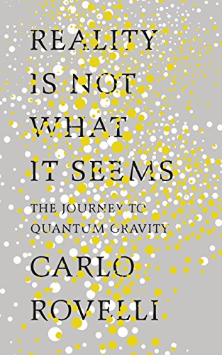 Beispielbild fr Reality Is Not What It Seems: The Journey to Quantum Gravity zum Verkauf von WorldofBooks