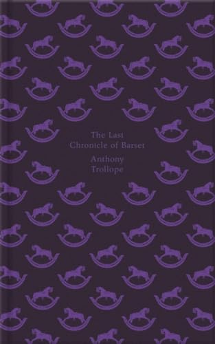 9780241258026: The Last Chronicle of Barset (The Chronicles of Barsetshire)