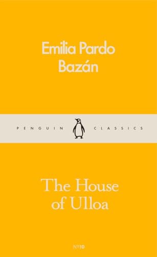 9780241259160: The House of Ulloa: Emilia Pardo Bazan (Pocket Penguins)