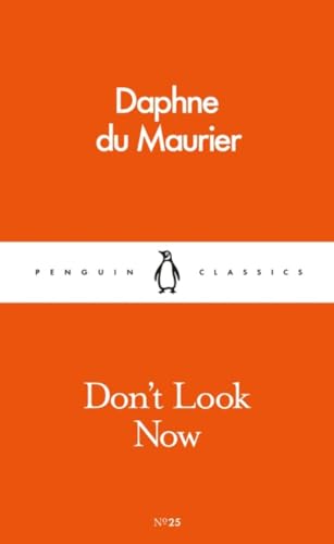 Beispielbild fr Don't Look Now: Daphne du Maurier (Pocket Penguins) zum Verkauf von WorldofBooks