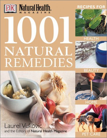Imagen de archivo de 1001 Natural Remedies (DK Natural Health) a la venta por WorldofBooks