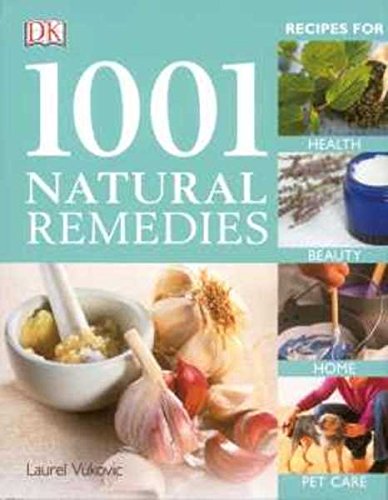 Stock image for 1001 Natural Remedies (DK Natural Health) for sale by WorldofBooks