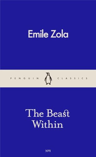 Beispielbild fr The Beast Within: Emile Zola (Pocket Penguins) zum Verkauf von WorldofBooks