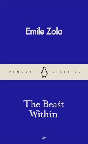 9780241261736: The Beast Within: Emile Zola (Pocket Penguins)
