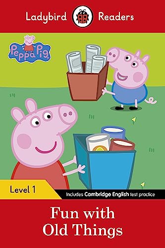 Beispielbild fr Ladybird Readers Level 1 - Peppa Pig - Fun with Old Things (ELT Graded Reader) zum Verkauf von Monster Bookshop