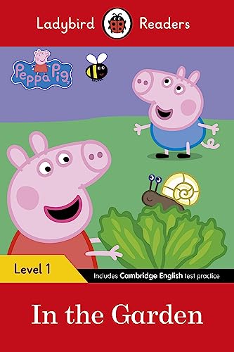 Stock image for Peppa Pig: In the Garden&ndash; Ladybird Readers Level 1 for sale by Majestic Books