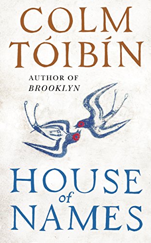 Stock image for House of Names: Colm Toibin for sale by WorldofBooks