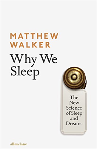 9780241269060: Why We Sleep: The New Science of Sleep and Dreams