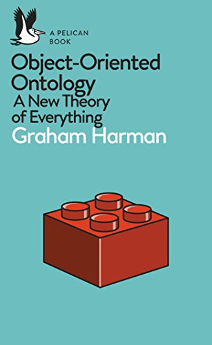 Imagen de archivo de Object-Oriented Ontology: A New Theory of Everything (Pelican Books) a la venta por WorldofBooks
