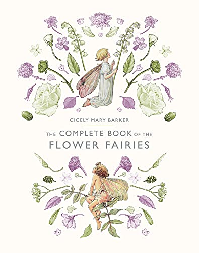 Stock image for The Complete Book of the Flower Fairies for sale by AwesomeBooks