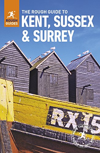 Stock image for The Rough Guide to Kent, Sussex and Surrey: (Travel Guide) (Rough Guides) for sale by AwesomeBooks