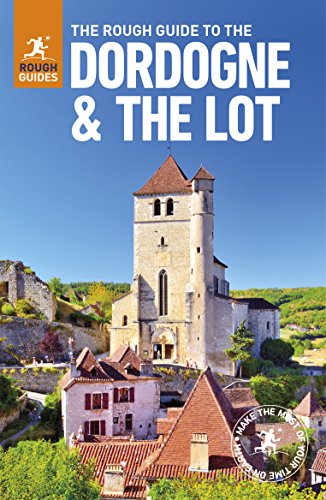 Beispielbild fr The Rough Guide to The Dordogne & The Lot (Travel Guide) (Rough Guides) zum Verkauf von AwesomeBooks