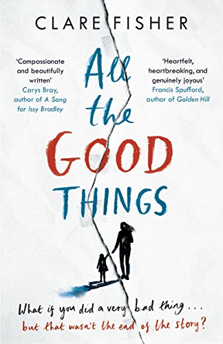 Stock image for All the Good Things for sale by WorldofBooks