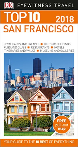 Stock image for Top 10 San Francisco: 2018 (DK Eyewitness Travel Guide) for sale by WorldofBooks