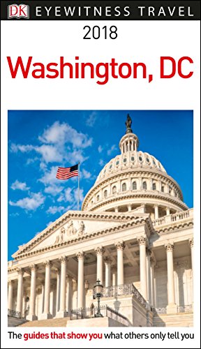 Beispielbild fr DK Eyewitness Travel Guide Washington, DC: 2018 zum Verkauf von WorldofBooks