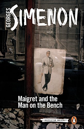 Imagen de archivo de Maigret and the Man on the Bench a la venta por ThriftBooks-Dallas
