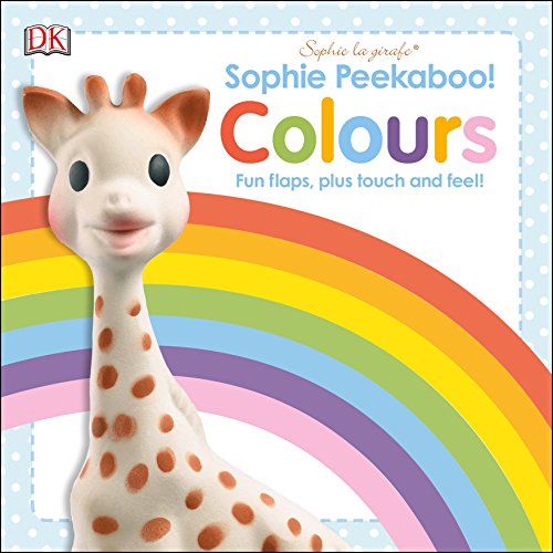 9780241278536: Sophie Peekaboo! Colours: Fun Flaps, plus Touch and Feel! (Sophie la Girafe)