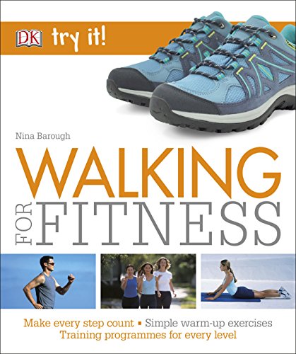 Stock image for Walking For Fitness: Make every step count (Try It!) for sale by WorldofBooks