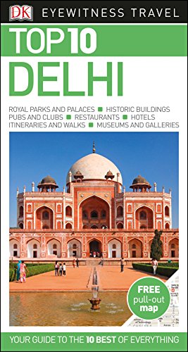 Beispielbild fr Top 10 Delhi: Eyewitness Travel Guide 2017 (Pocket Travel Guide) zum Verkauf von WorldofBooks