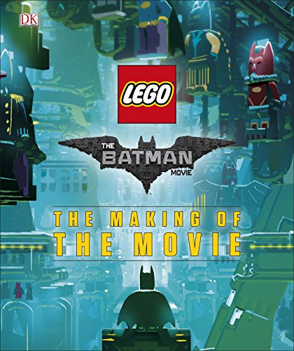 Beispielbild fr The LEGO® BATMAN MOVIE The Making of the Movie zum Verkauf von AwesomeBooks