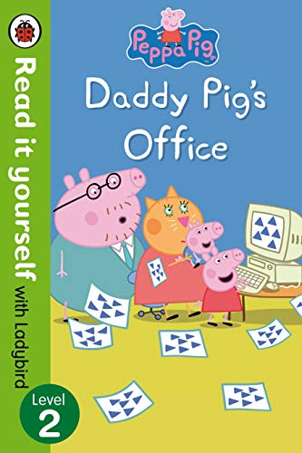 9780241279663: Peppa Pig: Daddy Pig’s Office – Read It Yourself with Ladybird Level 2