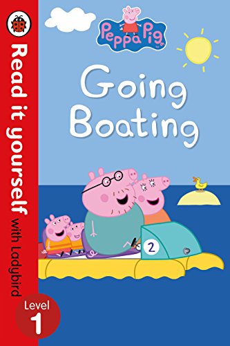 Stock image for Peppa Pig: Going Boating " Read It Yourself with Ladybird Level 1 for sale by AwesomeBooks