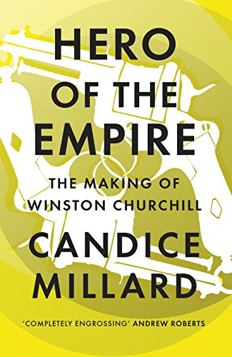 Beispielbild fr Hero of the Empire: The Making of Winston Churchill zum Verkauf von WorldofBooks