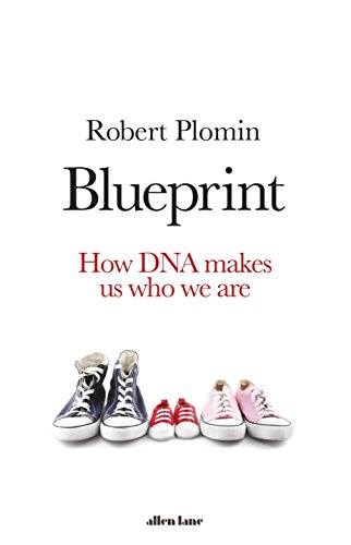 Stock image for Blueprint: How DNA Makes Us Who We Are for sale by WorldofBooks