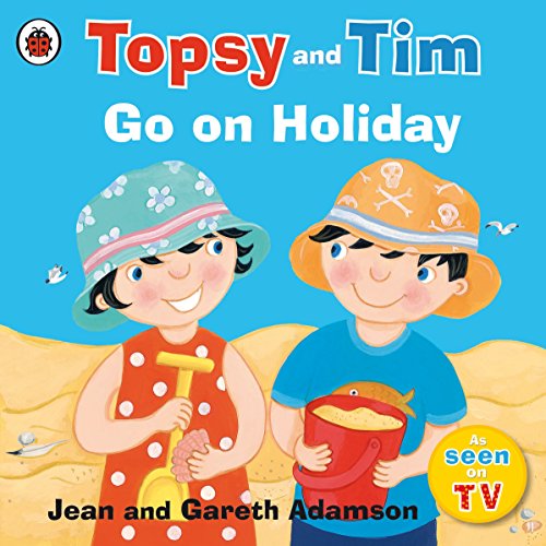 Stock image for Topsy and Tim Go on Holiday for sale by Blackwell's