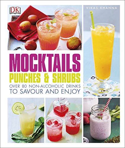 Stock image for Mocktails, Punches & Shrubs: Over 80 non-alcoholic drinks to savour and enjoy for sale by WorldofBooks