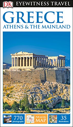 Beispielbild fr DK Eyewitness Travel Guide Greece, Athens and the Mainland: DK Eyewitness Travel Guide 2017 zum Verkauf von WorldofBooks