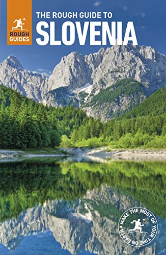The Rough Guide to Slovenia - Guides, Rough