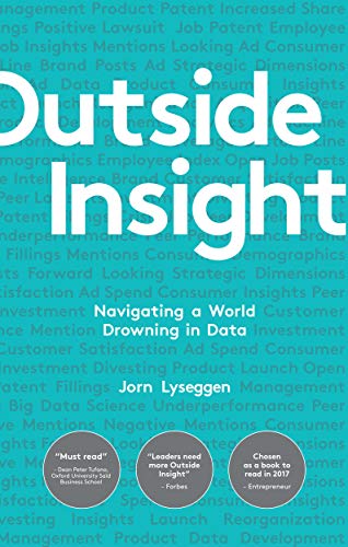 9780241288269: Outside Insight: Navigating a World Drowning in External Data