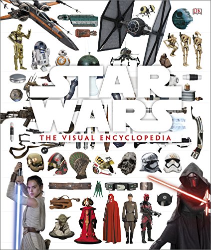 Star Wars The Visual Encyclopedia - Cole Horton, Adam Bray, Tricia Barr