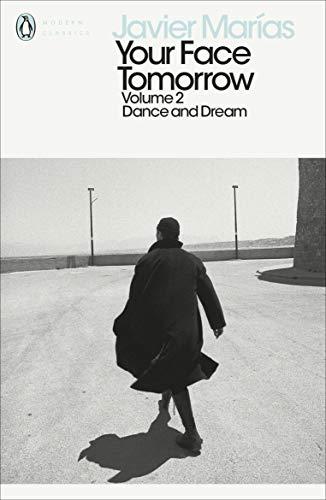 9780241288917: Your Face Tomorrow - Volume 2: Dance and Dream (Penguin Modern Classics)