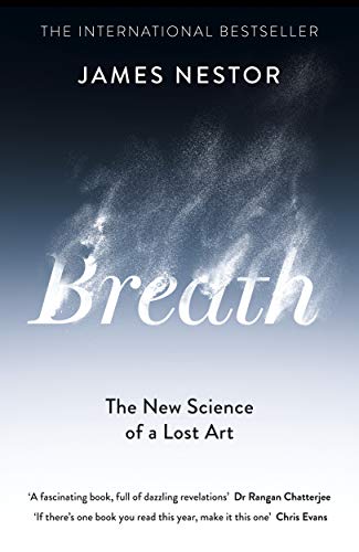 9780241289075: Breath: The New Science of a Lost Art
