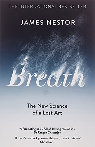 9780241289082: Breath: The New Science of a Lost Art