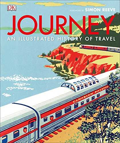 Stock image for Journey: An Illustrated History of Travel for sale by AwesomeBooks