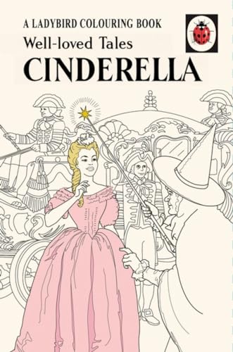 Stock image for Well-loved Tales Cinderella: A Ladybird vintage colouring book for sale by SecondSale