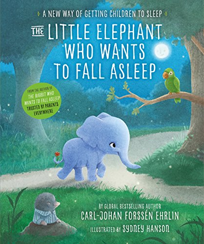 9780241291191: The Little Elephant Who Wants to Fall Asleep: A New Way of Getting Children to Sleep