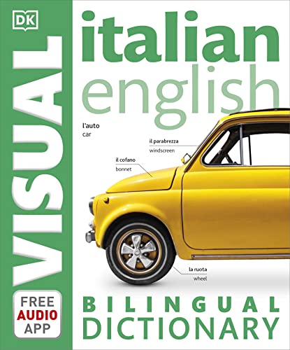 Beispielbild fr Italian-English Bilingual Visual Dictionary with Free Audio App (DK Bilingual Visual Dictionary) zum Verkauf von WorldofBooks