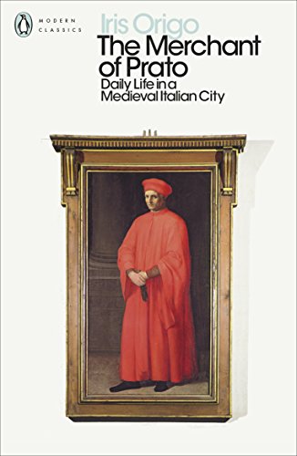 Beispielbild fr The Merchant of Prato: Daily Life in a Medieval Italian City (Penguin Modern Classics) zum Verkauf von WorldofBooks